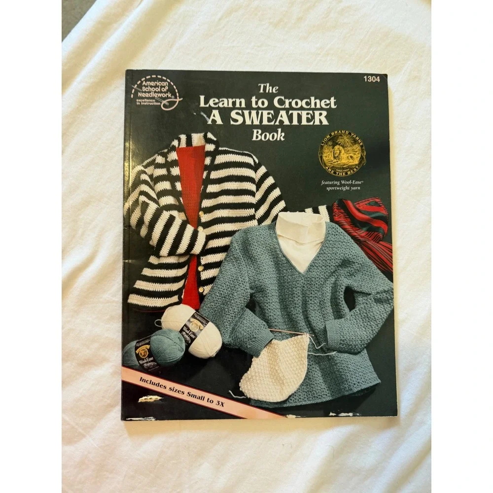 American School of Needlework Learn to Crochet A SWEATER Book Jean Leinhauser